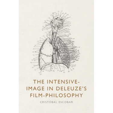 The Intensive-Image in Deleuze's Film-Philosophy