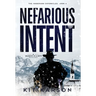 Nefarious Intent: A Sheriff Elliot Mystery