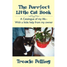 The Purrfect Little Cat Book: A Catalogue of My Life--With a Little Help from My Owner