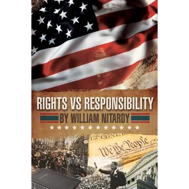 Rights Vs Responsibility: Reconciling Our Rights with Our Responsibility