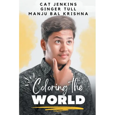 Coloring the World (These First Letters, Book Five)