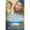 Lone Hearts of Topaz: A Contemporary Western Romance