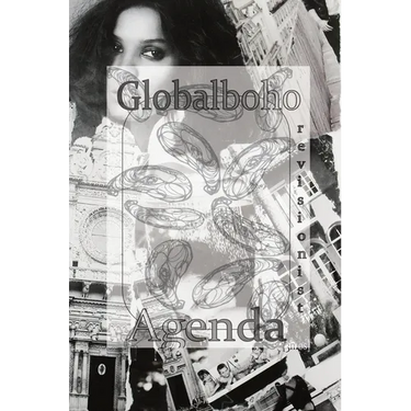 Globalboho Revisionist Agenda