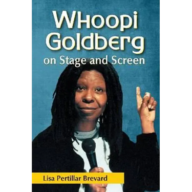 Whoopi Goldberg on Stage and Screen