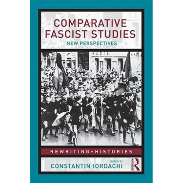 Comparative Fascist Studies: New Perspectives