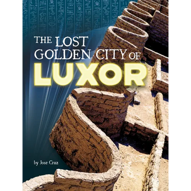 The Lost Golden City of Luxor