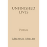 Unfinished Lives
