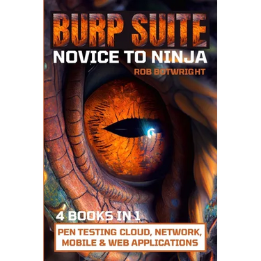 Burp Suite: Pen Testing Cloud, Network, Mobile & Web Applications