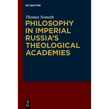 Philosophy in Imperial Russia's Theological Academies