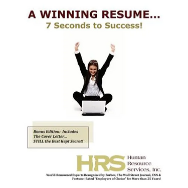 A Winning Resume: 7 Seconds to Success!