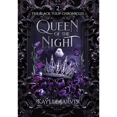 Queen of the Night: The Black Tulip Chronicles