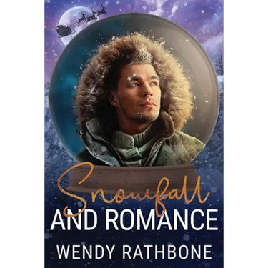 Snowfall and Romance: A Snow Globe Christmas Book 6