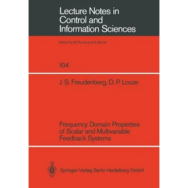 Frequency Domain Properties of Scalar and Multivariable Feedback Systems