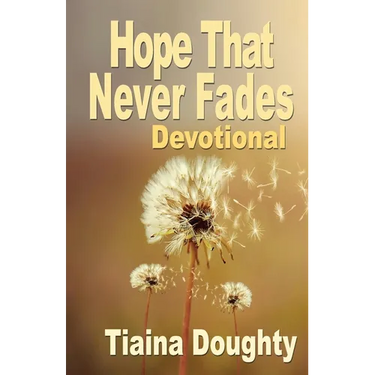 Hope That Never Fades