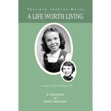 A Life Worth Living
