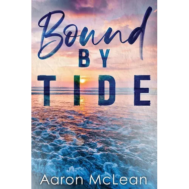 Bound by Tide