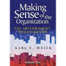 Making Sense of the Organization, Volume 2