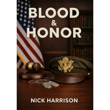 Blood & Honor: Military Service, the Law, and the Cost of Institutional Failure