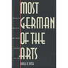 Most German of the Arts: Musicology and Society from the Weimar Republic to the End of Hitlers Reich
