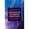Advanced Nursing Practice: The Expanding Role of the Nurse Practitioner