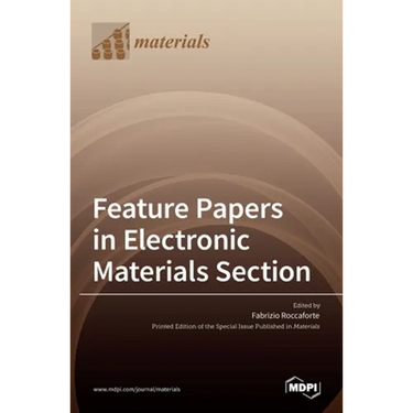 Feature Papers in Electronic Materials Section