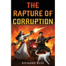 The Rapture of Corruption