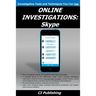 Online Investigations: Skype
