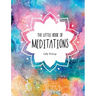 The Little Book of Meditations