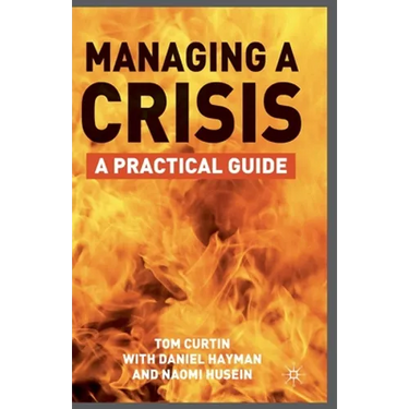 Managing a Crisis: A Practical Guide