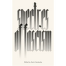 Spectres of Fascism: Historical, Theoretical and International Perspectives