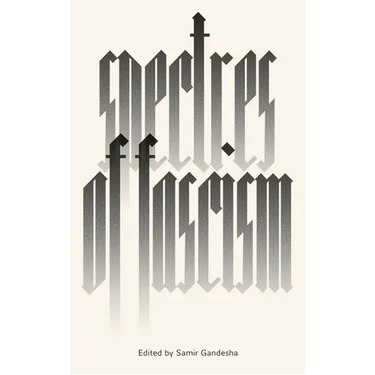 Spectres of Fascism: Historical, Theoretical and International Perspectives