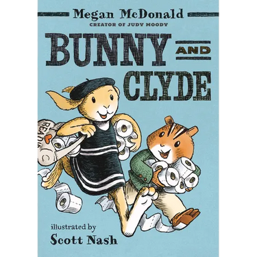 Bunny and Clyde: (A Funny Early Chapter Book Featuring Animal Friends and Silly Adventures - For Kids Ages 5-8 in Grades K-3)