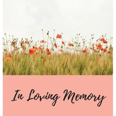 Funeral Guest Book (Hardcover): memory book, comments book, condolence book for funeral, remembrance, celebration of life, in loving memory funeral gu