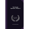 The Female Spectator, Volume 4