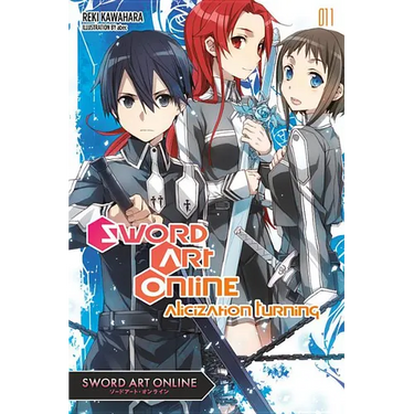 Sword Art Online 11 (Light Novel): Alicization Turning Volume 11