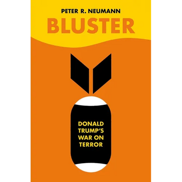 Bluster: Donald Trump's War on Terror