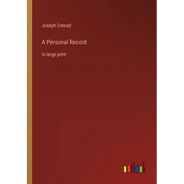 A Personal Record: in large print