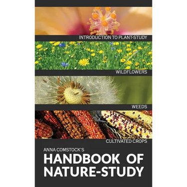 The Handbook Of Nature Study in Color - Wildflowers, Weeds & Cultivated Crops
