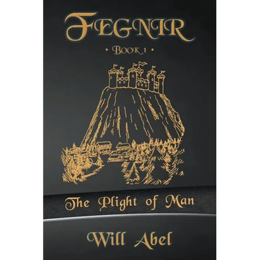 Fegnir Book 1: The Plight of Man
