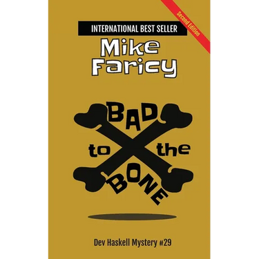 Bad to The Bone: Dev Haskell Private Investigator Book 29, Second Edition
