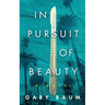 In Pursuit of Beauty