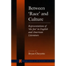 Between 'Race' and Culture: Representations of 'The Jew' in English and American Literature
