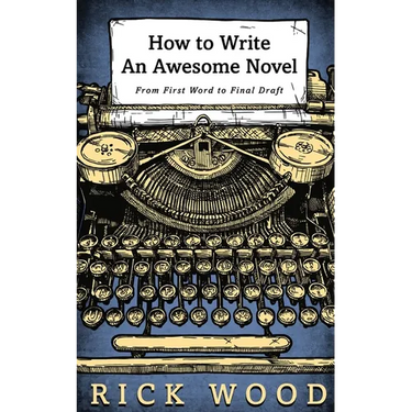 How to Write an Awesome Novel