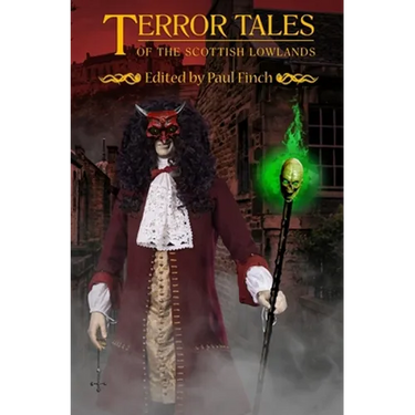 Terror Tales of the Scottish Lowlands