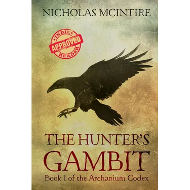 The Hunter's Gambit: Book 1 of the Archanium Codex