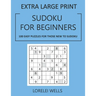 Sudoku for Beginners: 100 Easy Puzzles for those New to Sudoku