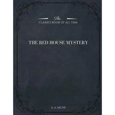 The Red House Mystery