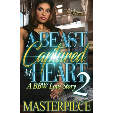 A Beast Captured My Heart 2: A BBW Love Story