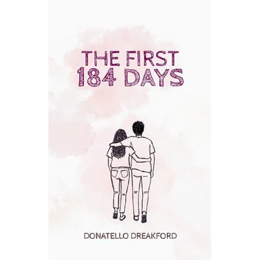 The First 184 Days