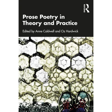 Prose Poetry in Theory and Practice
